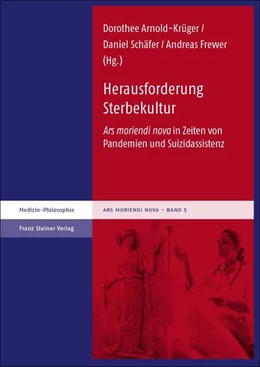 Abbildung von Arnold-Krüger / Frewer | Herausforderung Sterbekultur | 1. Auflage | 2024 | beck-shop.de