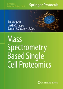 Abbildung von Vegvari / Teppo | Mass Spectrometry Based Single Cell Proteomics | 1. Auflage | 2024 | beck-shop.de