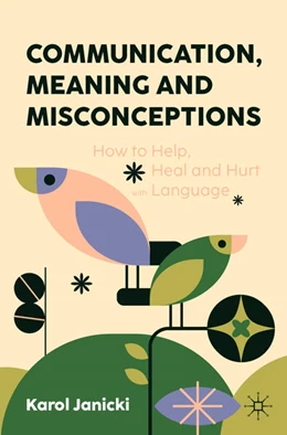 Abbildung von Janicki | Communication, Meaning and Misconceptions | 1. Auflage | 2024 | beck-shop.de
