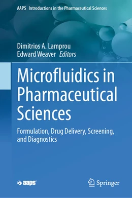 Abbildung von Lamprou / Weaver | Microfluidics in Pharmaceutical Sciences | 1. Auflage | 2024 | beck-shop.de