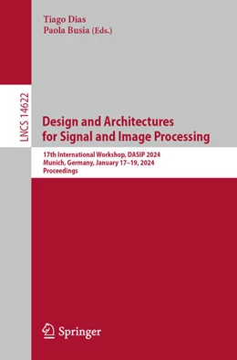 Abbildung von Dias / Busia | Design and Architectures for Signal and Image Processing | 1. Auflage | 2024 | beck-shop.de