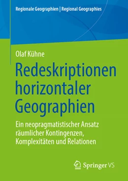 Abbildung von Kühne | Redeskriptionen horizontaler Geographien | 1. Auflage | 2024 | beck-shop.de