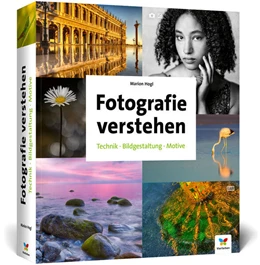 Abbildung von Hogl | Fotografie verstehen | 4. Auflage | 2024 | beck-shop.de