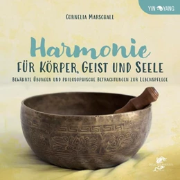 Abbildung von Marschall | HARMONIE FÜR KÖRPER, GEIST UND SEELE | 1. Auflage | 2024 | beck-shop.de