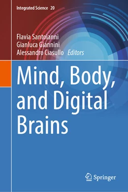 Abbildung von Santoianni / Giannini | Mind, Body, and Digital Brains | 1. Auflage | 2024 | beck-shop.de