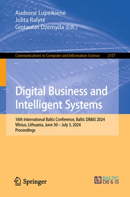 Abbildung von Lupeikiene / Ralyté | Digital Business and Intelligent Systems | 1. Auflage | 2024 | beck-shop.de