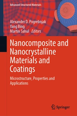 Abbildung von Pogrebnjak / Bing | Nanocomposite and Nanocrystalline Materials and Coatings | 1. Auflage | 2024 | beck-shop.de