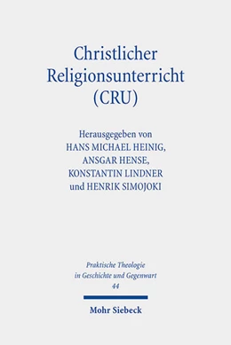Abbildung von Heinig / Hense | Christlicher Religionsunterricht (CRU) | 1. Auflage | 2024 | 44 | beck-shop.de