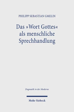 Abbildung von Gmelin | Das ,Wort Gottes' als menschliche Sprechhandlung | 1. Auflage | 2024 | beck-shop.de