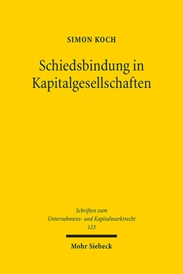 Abbildung von Koch | Schiedsbindung in Kapitalgesellschaften | 1. Auflage | 2024 | 123 | beck-shop.de