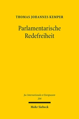 Abbildung von Kemper | Parlamentarische Redefreiheit | 1. Auflage | 2024 | 204 | beck-shop.de