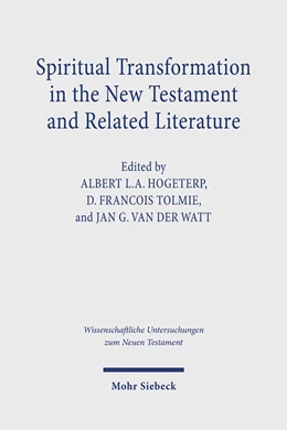 Abbildung von Hogeterp / Tolmie | Spiritual Transformation in the New Testament and Related Literature | 1. Auflage | 2024 | beck-shop.de