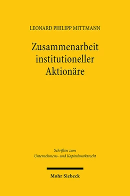 Abbildung von Mittmann | Zusammenarbeit institutioneller Aktionäre | 1. Auflage | 2024 | beck-shop.de