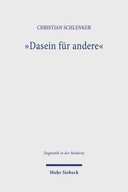 Abbildung von Schlenker | Dasein für Andere | 1. Auflage | 2024 | 53 | beck-shop.de