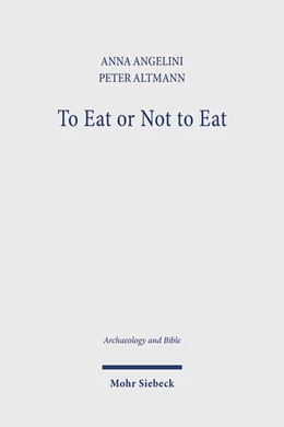 Abbildung von Altmann / Angelini | To Eat or Not to Eat | 1. Auflage | 2024 | beck-shop.de