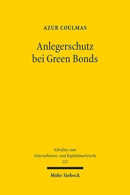 Abbildung von Coulmas | Anlegerschutz bei Green Bonds | 1. Auflage | 2024 | 121 | beck-shop.de
