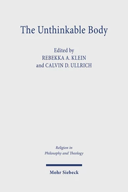 Abbildung von Klein / Ullrich | The Unthinkable Body | 1. Auflage | 2024 | 130 | beck-shop.de