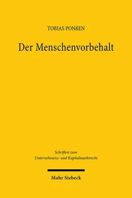 Abbildung von Ponßen | Der Menschenvorbehalt | 1. Auflage | 2024 | beck-shop.de