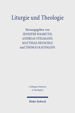Abbildung von Wasmuth / Stegmann | Liturgie und Theologie | 1. Auflage | 2024 | beck-shop.de