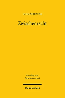 Abbildung von Schestag | Zwischenrecht | 1. Auflage | 2024 | beck-shop.de