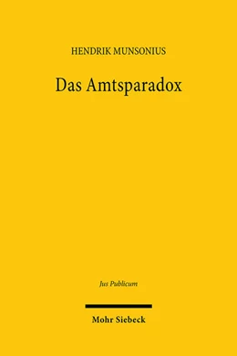 Abbildung von Munsonius | Das Amtsparadox | 1. Auflage | 2024 | 330 | beck-shop.de