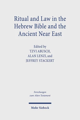 Abbildung von Abusch / Lenzi | Ritual and Law in the Hebrew Bible and the Ancient Near East | 1. Auflage | 2024 | beck-shop.de