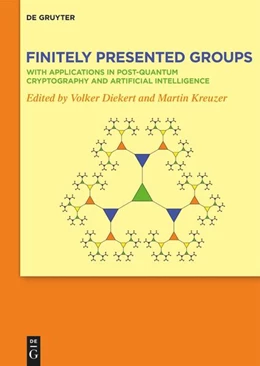 Abbildung von Diekert / Kreuzer | Finitely Presented Groups | 1. Auflage | 2024 | beck-shop.de