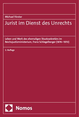 Abbildung von Förster | Jurist im Dienst des Unrechts | 2. Auflage | 2024 | beck-shop.de