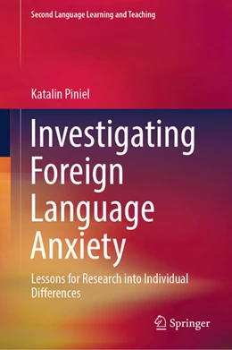 Abbildung von Piniel | Investigating Foreign Language Anxiety | 1. Auflage | 2024 | beck-shop.de