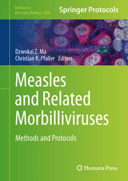 Abbildung von Ma / Pfaller | Measles and Related Morbilliviruses | 1. Auflage | 2024 | beck-shop.de