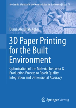 Abbildung von Abdullah Agha | 3D Paper Printing for the Built Environment | 1. Auflage | 2024 | beck-shop.de