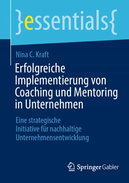 Abbildung von Kraft | Erfolgreiche Implementierung von Coaching und Mentoring in Unternehmen | 1. Auflage | 2024 | beck-shop.de