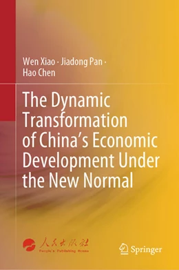 Abbildung von Xiao / Pan | The Dynamic Transformation of China's Economic Development Under the New Normal | 1. Auflage | 2024 | beck-shop.de