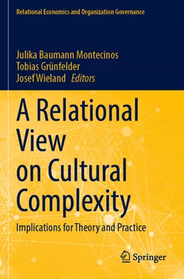 Abbildung von Baumann Montecinos / Wieland | A Relational View on Cultural Complexity | 1. Auflage | 2024 | beck-shop.de