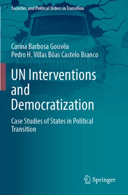 Abbildung von Castelo Branco / Gouvêa | UN Interventions and Democratization | 1. Auflage | 2024 | beck-shop.de