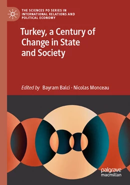 Abbildung von Monceau / Balci | Turkey, a Century of Change in State and Society | 1. Auflage | 2024 | beck-shop.de