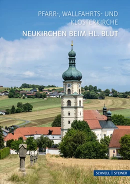 Abbildung von Dambeck / Murr | Neukirchen beim Hl. Blut | 22. Auflage | 2024 | beck-shop.de