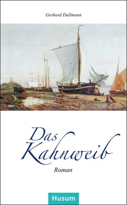 Abbildung von Dallmann | Das Kahnweib | 3. Auflage | 2024 | beck-shop.de