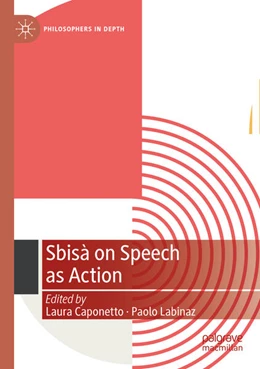 Abbildung von Labinaz / Caponetto | Sbisà on Speech as Action | 1. Auflage | 2024 | beck-shop.de