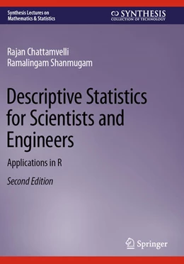 Abbildung von Shanmugam / Chattamvelli | Descriptive Statistics for Scientists and Engineers | 2. Auflage | 2024 | beck-shop.de