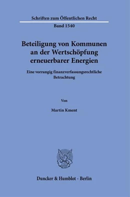 Abbildung von Kment | Beteiligung von Kommunen an der Wertschöpfung erneuerbarer Energien | 1. Auflage | 2024 | beck-shop.de