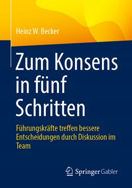 Abbildung von Becker | Zum Konsens in fünf Schritten | 1. Auflage | 2024 | beck-shop.de