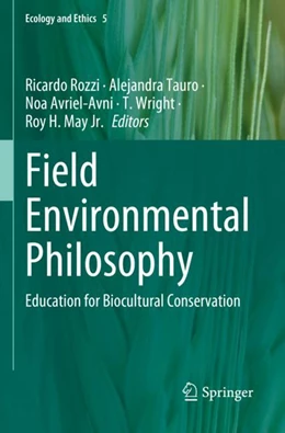 Abbildung von Rozzi / Tauro | Field Environmental Philosophy | 1. Auflage | 2024 | 5 | beck-shop.de