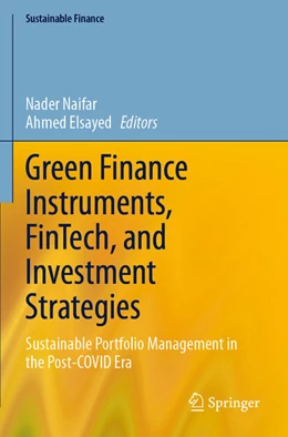 Abbildung von Naifar / Elsayed | Green Finance Instruments, FinTech, and Investment Strategies | 1. Auflage | 2024 | beck-shop.de