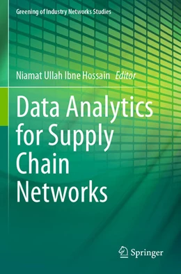 Abbildung von Ibne Hossain | Data Analytics for Supply Chain Networks | 1. Auflage | 2024 | 11 | beck-shop.de
