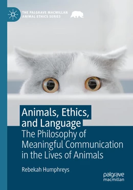 Abbildung von Humphreys | Animals, Ethics, and Language | 1. Auflage | 2024 | beck-shop.de