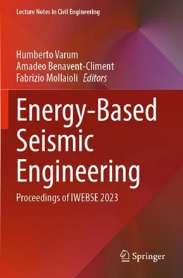 Abbildung von Varum / Benavent-Climent | Energy-Based Seismic Engineering | 1. Auflage | 2024 | 236 | beck-shop.de