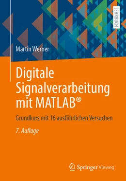 Abbildung von Werner | Digitale Signalverarbeitung mit MATLAB® | 7. Auflage | 2024 | beck-shop.de