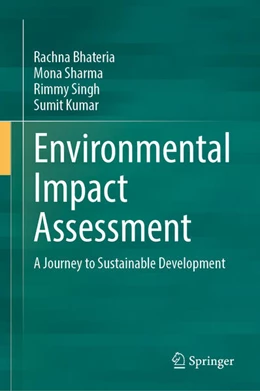 Abbildung von Bhateria / Sharma | Environmental Impact Assessment | 1. Auflage | 2024 | beck-shop.de