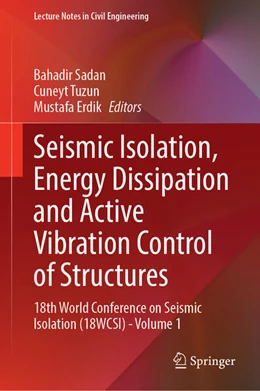 Abbildung von Sadan / Tuzun | Seismic Isolation, Energy Dissipation and Active Vibration Control of Structures | 1. Auflage | 2024 | 533 | beck-shop.de